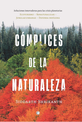 [9788412563139] CÓMPLICES DE LA NATURALEZA