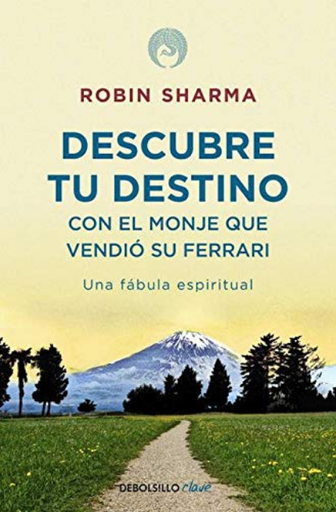 [9788499086170] DESCUBRE TU DESTINO CON EL MONJE QUE VENDIÓ SU FERRARI