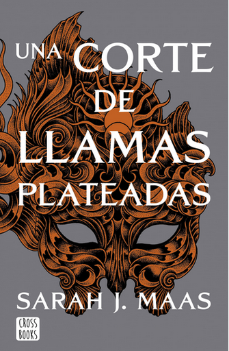[9788408249429] UNA CORTE DE LLAMAS PLATEADAS