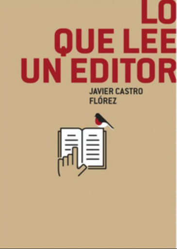 [9788494848070] LO QUE LEE UN EDITOR