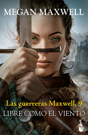 [9788408304494] Las Guerreras Maxwell 9: LIBRE COMO EL VIENTO
