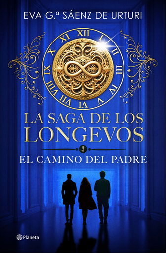 [9788408304753] LA SAGA DE LOS LONGEVOS 03: El camino del padre