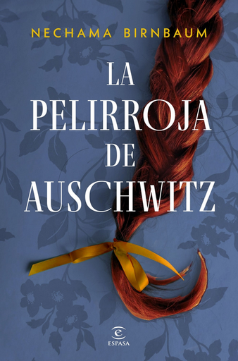 [9788467076967] LA PELIRROJA DE AUSCHWITZ