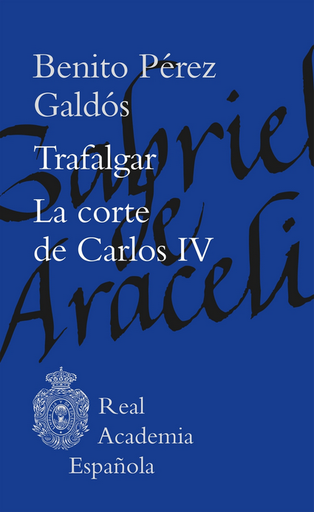 [9788467076936] TRAFALGAR - LA CORTE DE CARLOS IV