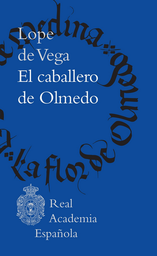 [9788467076721] EL CABALLERO DE OLMEDO