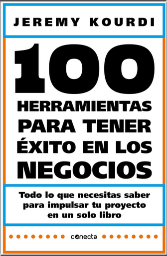 [9786073812245] 100 HERRAMIENTAS PARA TENER ÉXITO EN LOS NEGOCIOS
