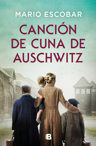 [9788466679947] CANCIÓN DE CUNA DE AUSCHWITZ