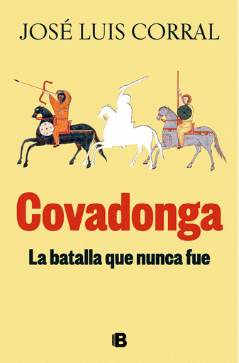 [9788466678346] COVADONGA, LA BATALLA QUE NUNCA FUE