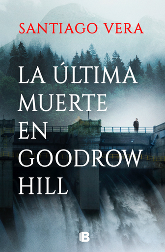 [9788466674973] LA ÚLTIMA MUERTE EN GOODROW HILL