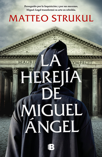 [9788466670425] LA HEREJÍA DE MIGUEL ÁNGEL