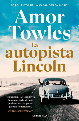 [9788466381970] LA AUTOPISTA LINCOLN