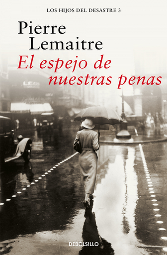 [9788466377850] EL ESPEJO DE NUESTRAS PENAS (Los hijos del desastre 3)