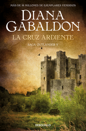 [9788466377805] Saga Forastera (Outlander) 05/9: LA CRUZ ARDIENTE