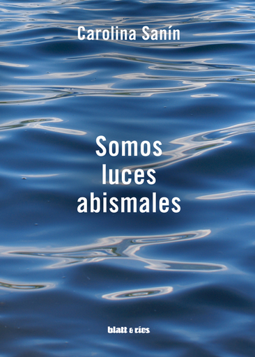 [9788412180862] SOMOS LUCES ABISMALES