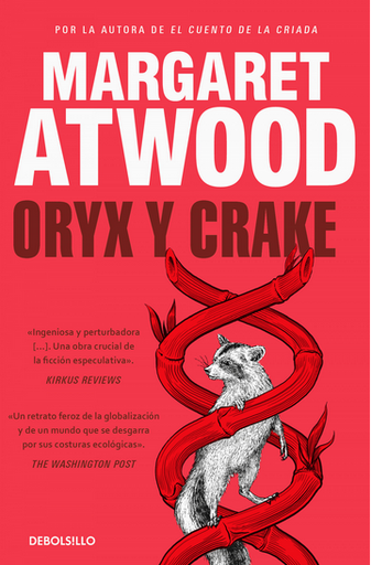[9788466377485] ORYX AND CRAKE (MaddAddam 1)