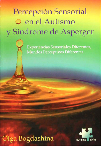 [9788461148073] PERCEPCIÓN SENSORIAL EN EL AUTISMO Y SÍNDROME DE ASPERGER