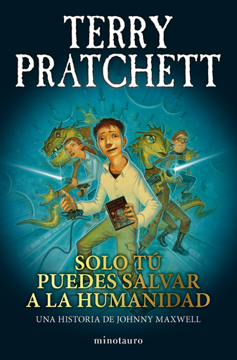[9788445018712] SOLO TÚ PUEDES SALVAR A LA HUMANIDAD