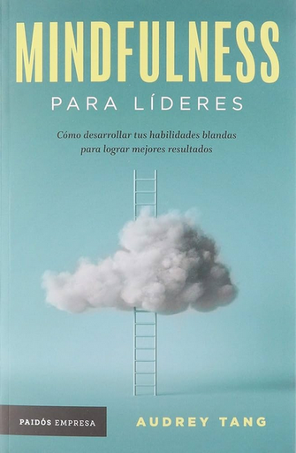 [9786077479659] MINDFULNESS PARA LÍDERES