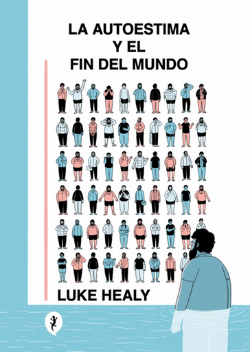 [9788419409843] LA AUTOESTIMA Y EL FIN DEL MUNDO