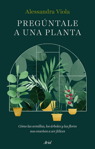 [9788434438781] PREGÚNTALE A UNA PLANTA