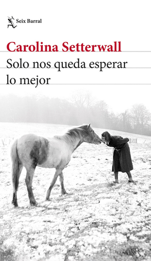 [9788432239496] SOLO NOS QUEDA ESPERAR LO MEJOR