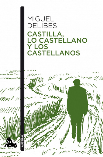[9788423359349] CASTILLA, LO CASTELLANO Y LOS CASTELLANOS