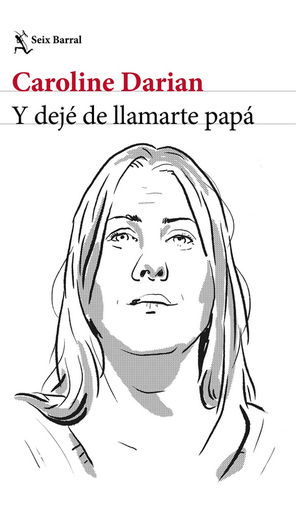[9788432244209] Y DEJÉ DE LLAMARTE PAPÁ