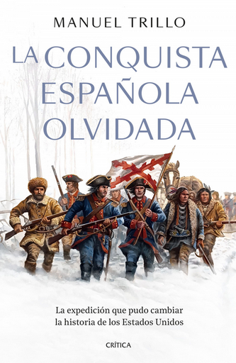[9788491997689] LA CONQUISTA ESPAÑOLA OLVIDADA