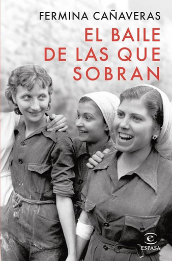 [9788467075359] EL BAILE DE LAS QUE SOBRA