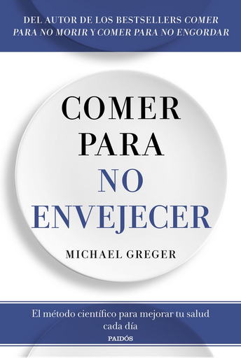 [9788449344053] COMER PARA NO ENVEJECER