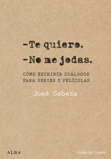[9788411781732] - TE QUIERO. -NO ME JODAS-