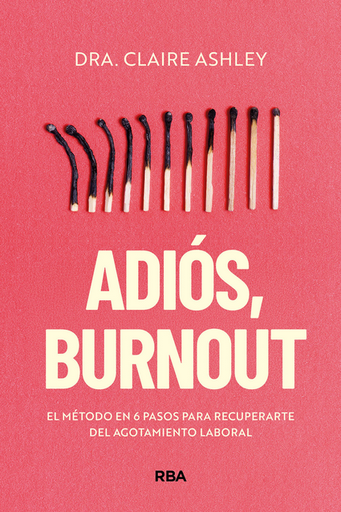 [9788411326469] ADIÓS, BURNOUT