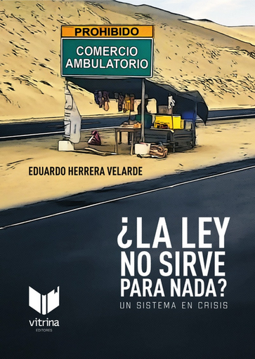 [9786124985522] ¿LA LEY NO SIRVE PARA NADA?