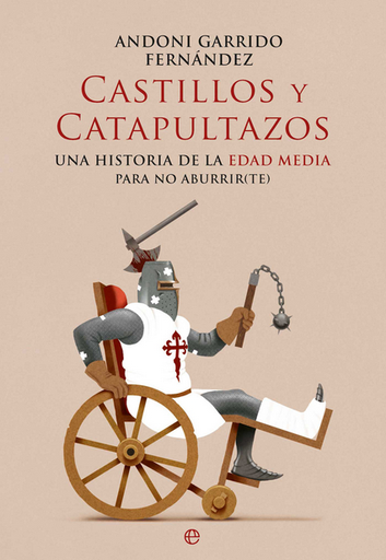 [9788410940444] CASTILLOS Y CATAPULTAZOS