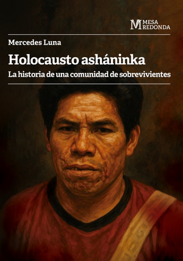 [9786125212030] HOLOCAUSTO ASHÁNINKA