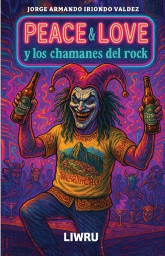 [9786125109545] PEACE & LOVE Y LOS CHAMANES DEL ROCK