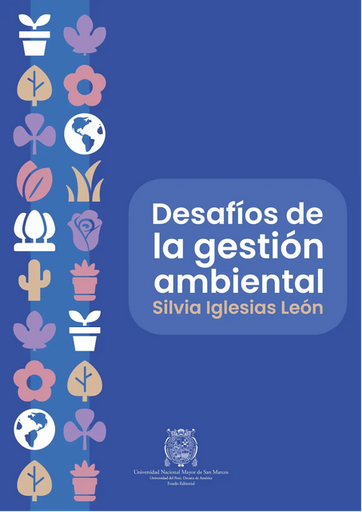 [9789972467677] DESAFÍOS DE LA GESTIÓN AMBIENTAL EN EL PERÚ