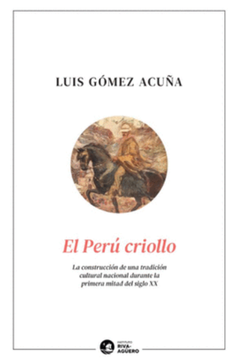 [9786124496257] EL PERÚ CRIOLLO