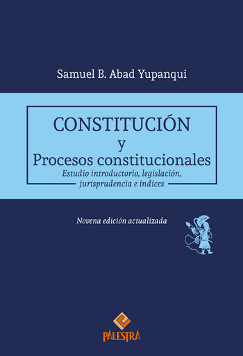 [9786123256036] CONSTITUCIÓN Y PROCESOS CONSTITUCIONALES