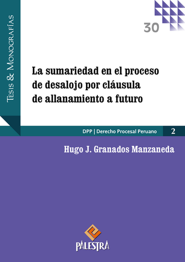 [9786123255381] LA SUMARIEDAD EN EL PROCESO DE DESALOJO POR CLÁUSULA DE ALLANAMIENTO A FUTURO