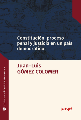 [9786123255817] CONSTITUCIÓN, PROCESO PENAL Y JUSTICIA EN UN PAÍS DEMOCRÁTICO