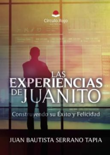 [9788410978942] LAS EXPERIENCIAS DE JUANITO
