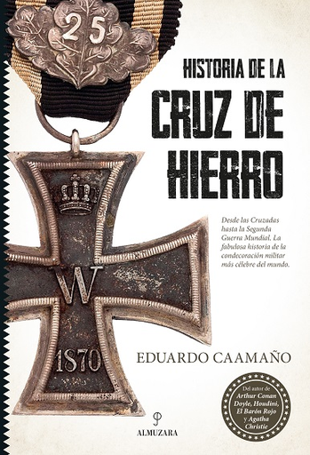 [9788418952715] HISTORIA DE LA CRUZ DE HIERRO