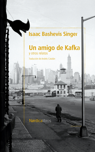 [9791387563103] UN AMIGO DE KAFKA Y OTROS CUENTOS
