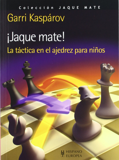 [9788425520174] ¡JAQUE MATE! LA TÁCTICA EN EL AJEDREZ PARA NIÑOS
