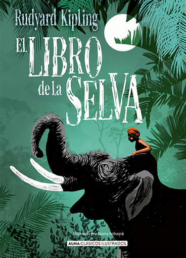 [9788418395277] EL LIBRO DE LA SELVA