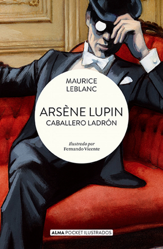[9788419599698] ARSÈNE LUPIN: CABALLERO LADRÓN