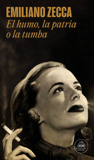 [9788439745372] EL HUMO, LA PATRIA O LA TUMBA