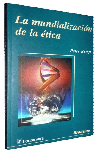 [9789684766419] LA MUNDIALIZACIÓN DE LA ÉTICA