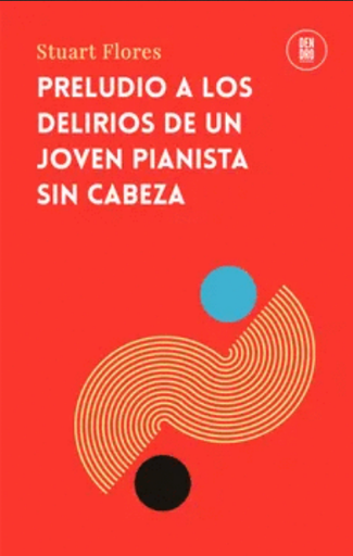 [9786124991264] PRELUDIO A LOS DELIRIOS DE UN JOVEN PIANISTA SIN CABEZA